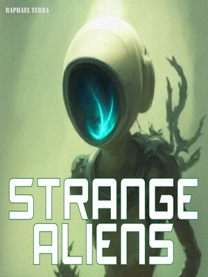 cover image of Strange Aliens